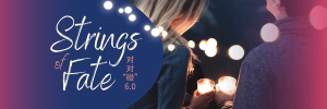 strings of fate 6.0 banner image