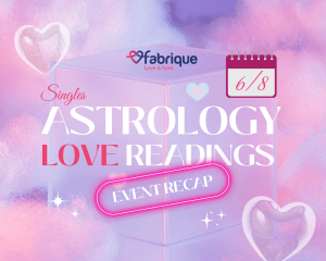 Singles Astrology Love Reading event recap banner