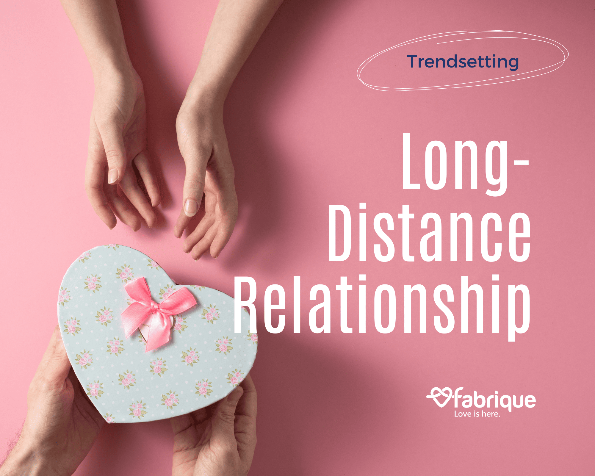 Trend setting long-distance relationship banner
