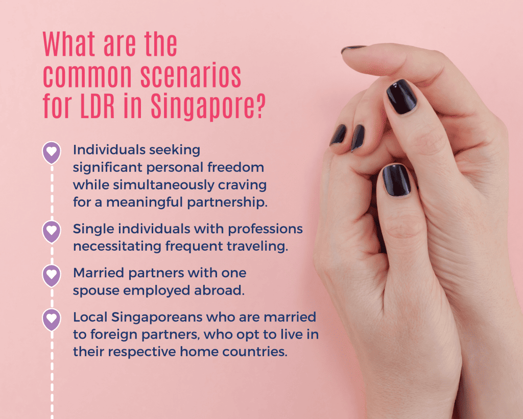 What are the common scenarios of long distance relationship in Singapore?
