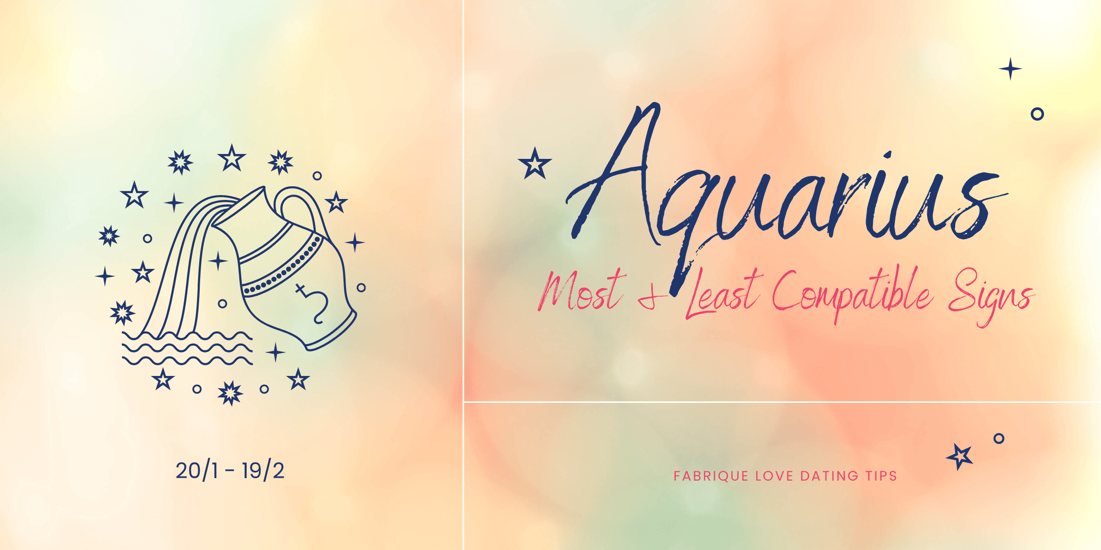 Aquarius Compatibilty - Most & Least Compatible Signs