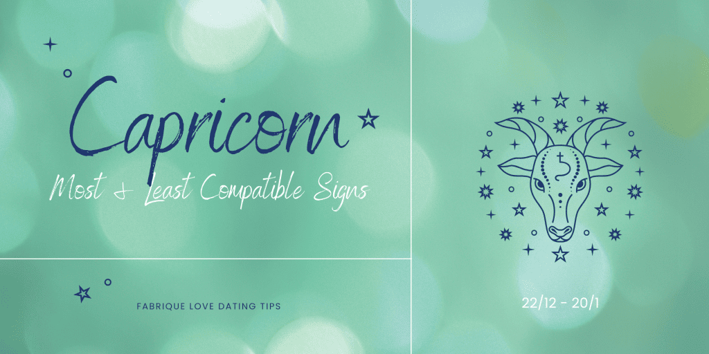 Capricorn Compatibility - Most & Least Compatible Signs