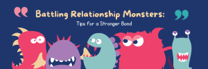 Battling Relationship Monsters Web banner