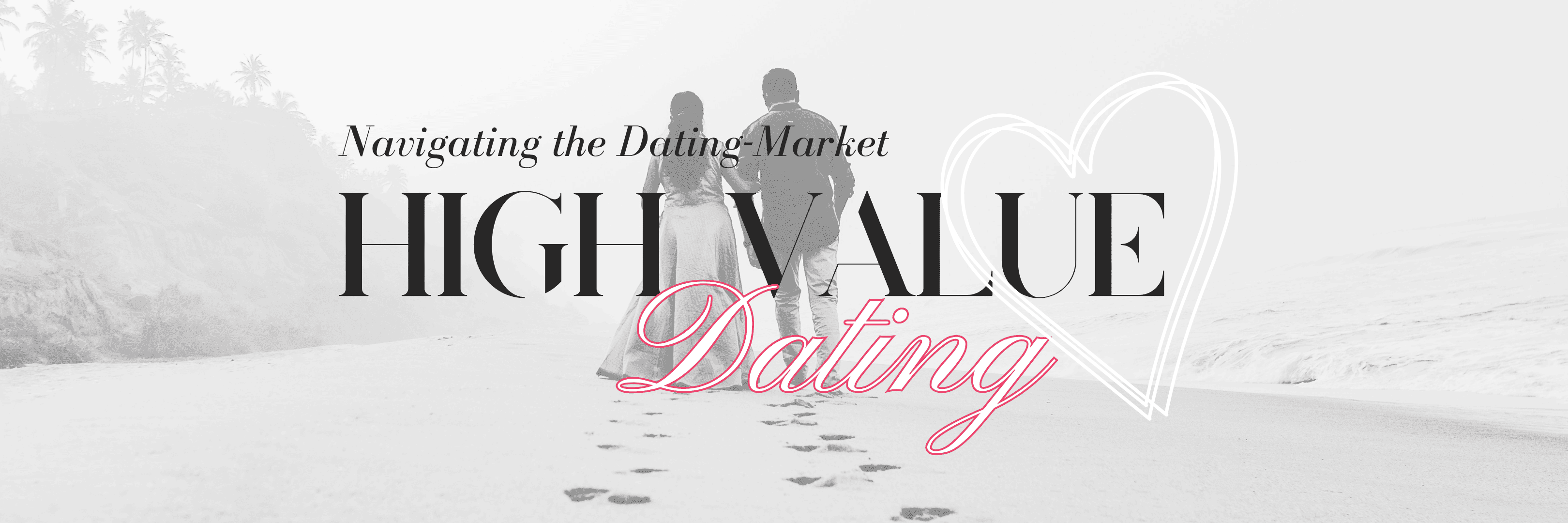 high-value dating banner