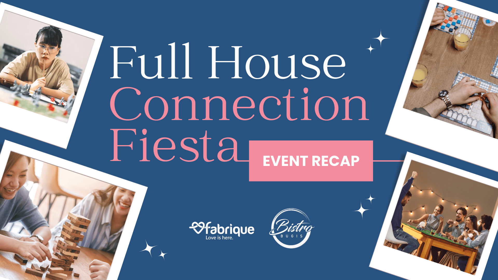 Full House Connection Fiesta RECAP banner